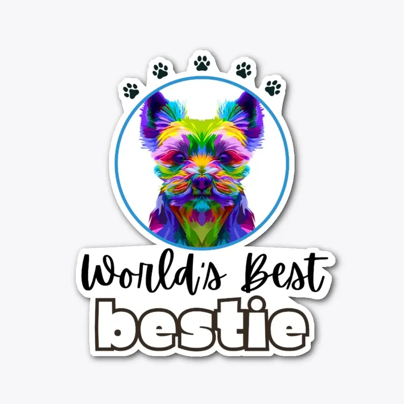 World's Best Bestie - the Yorkie!